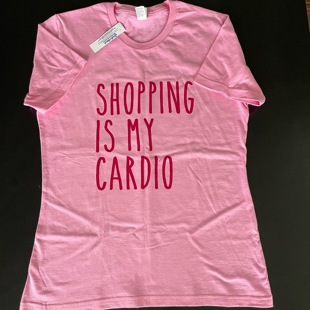 Shopping is my Cardio Tee
